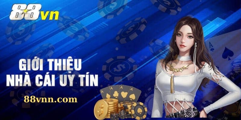 Giới thiệu nhà cái 88vn