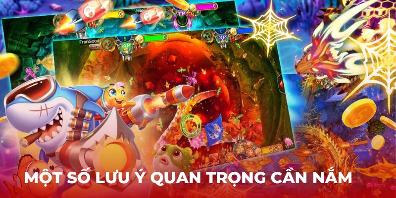 Một số lưu ý để hack game bắn cá được chuẩn xác, an toàn